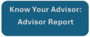 Know Your Advisor: Advisor Report 